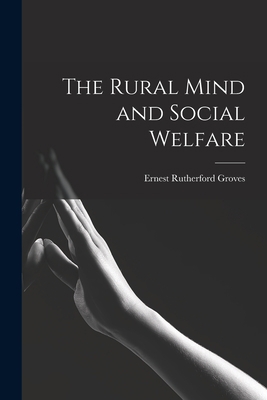 The Rural Mind and Social Welfare 1018468137 Book Cover