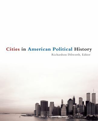 Cities in American Political History 087289911X Book Cover