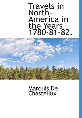 Travels in North-America in the Years 1780-81-82. 1113816872 Book Cover