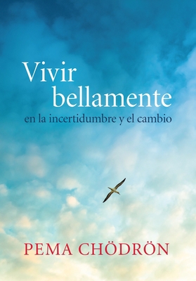 Vivir Bellamente (Living Beautifully): En La In... [Spanish] 1611802210 Book Cover