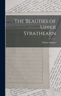 The Beauties of Upper Strathearn 1016647131 Book Cover