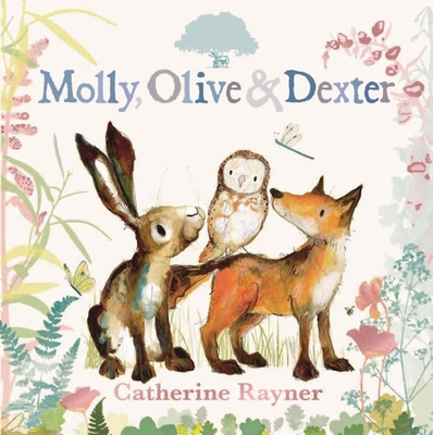 MOLLY, OLIVE AND DEXTER 1529501539 Book Cover