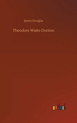 Theodore Watts-Dunton 3752389885 Book Cover