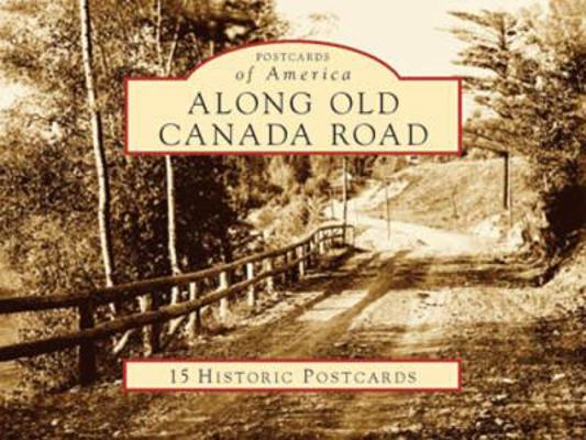 Along Old Canada Road 073852543X Book Cover