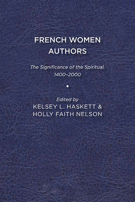 French Women Authors: The Significance of the S... 1644530880 Book Cover