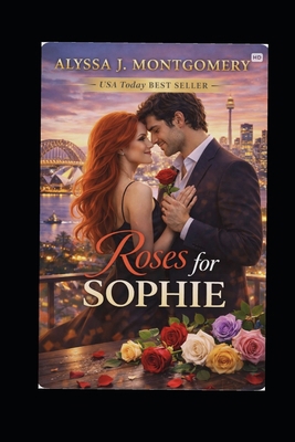 Roses for Sophie B0GZK1H7F3 Book Cover