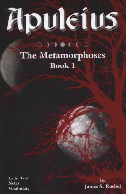 Apuleius The Metamorphoses Book 1 [Latin] 0865164843 Book Cover