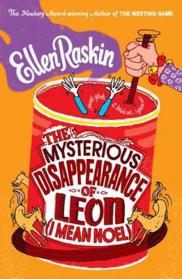 The Mysterious Disappearance of Leon (I Mean Noel) 0525423699 Book Cover