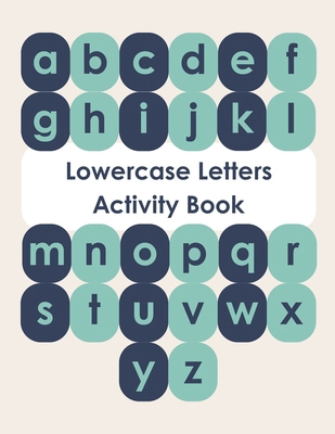 Lowercase Letters Activity Book B0D1PB6RWG Book Cover