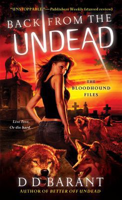 Back from the Undead (The Bloodhound Files, Boo... 0312545061 Book Cover