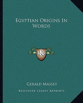 Egyptian Origins In Words 1162893192 Book Cover