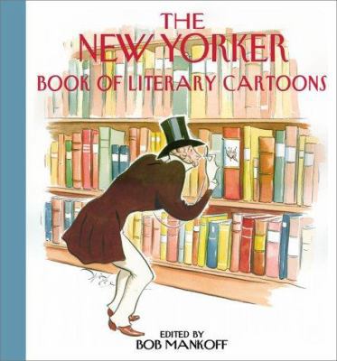 The New Yorker Book of Literary Cartoons 0671035576 Book Cover