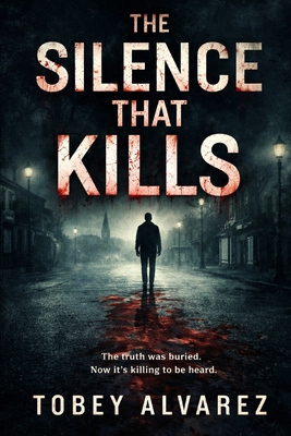 The Silence That Kills B0GKXR3VT1 Book Cover
