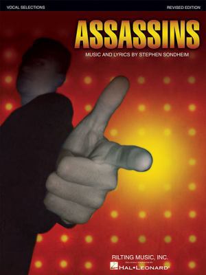 Stephen Sondheim - Assassins: Vocal Selections 1423472861 Book Cover