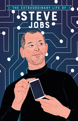 The Extraordinary Life of Steve Jobs B0CNSCMRBS Book Cover