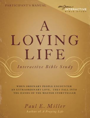 A Loving Life Participant's Manual 1941178235 Book Cover