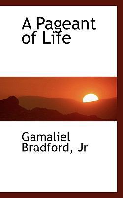 A Pageant of Life 1110569475 Book Cover