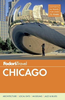 Fodor's Chicago (Full-color Travel Guide) 0770432689 Book Cover