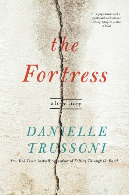 The Fortress: A Love Story 0062459007 Book Cover