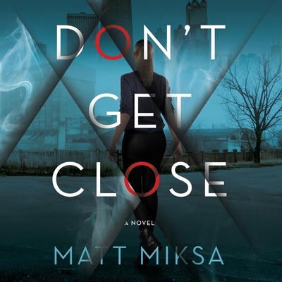 Don't Get Close B0DFSWV33J Book Cover