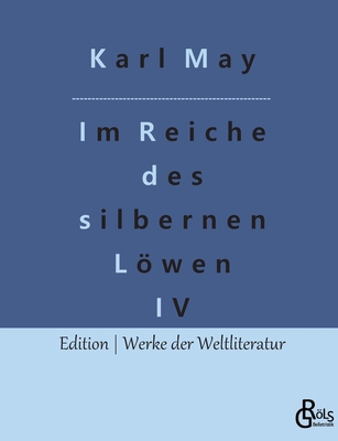 Im Reiche des silbernen Löwen: Teil 4 [German] 3988280003 Book Cover