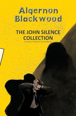 The John Silence Collection 9357312072 Book Cover
