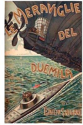Le meraviglie del Duemila [Italian] 1979435731 Book Cover