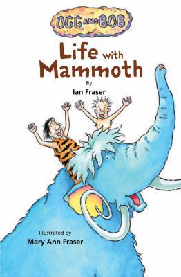 Life with Mammoth 1477816151 Book Cover