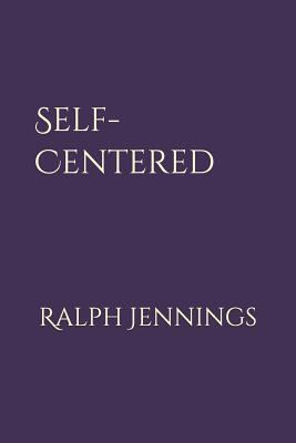 Self-Centered 1718618514 Book Cover