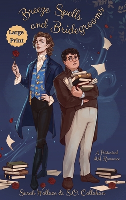 Breeze Spells and Bridegrooms: A Historical MM ... [Large Print] 196455618X Book Cover