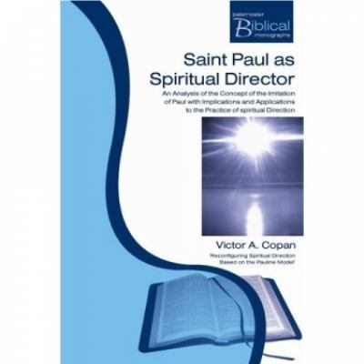 Saint Paul as Spiritual Director: An Analysis o... 1842273671 Book Cover