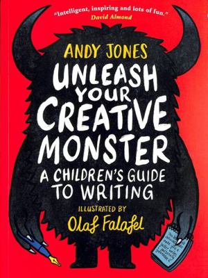 Unleash Your Creative Monster: a Children's Gui... 1406396621 Book Cover