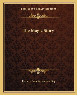 The Magic Story 1162632909 Book Cover