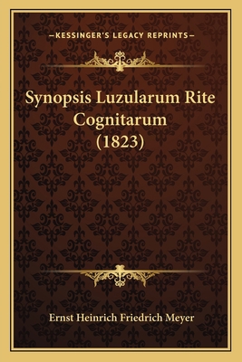 Synopsis Luzularum Rite Cognitarum (1823) [Latin] 1166147045 Book Cover