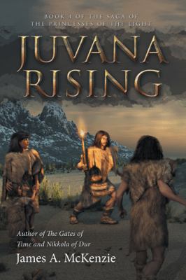 Juvana Rising: Book 4 of the Saga of the Prince... 1532005741 Book Cover