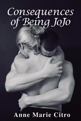 Consequences of Being JoJo 1720459819 Book Cover