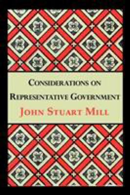 Considerations on Representative Government 1604505184 Book Cover
