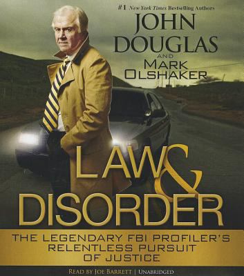 Law & Disorder: The Legendary FBI Profiler's Re... 1470839229 Book Cover