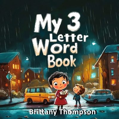 My 3 Letter Word Book [Large Print] B0DZ4723D4 Book Cover