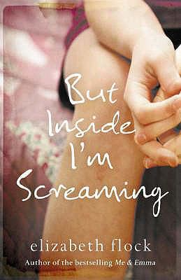 BUT INSIDE I'M SCREAMING 0778301028 Book Cover
