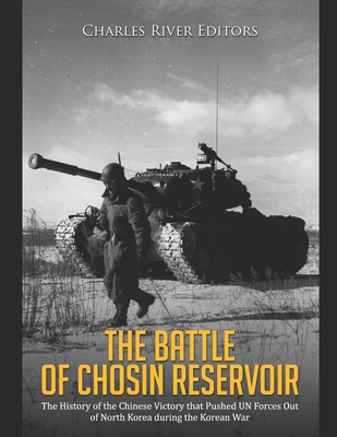 The Battle of Chosin Reservoir: The History of ... B094CWJNYV Book Cover