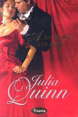 A Sir Phillip Con Amor [Spanish] 8495752905 Book Cover