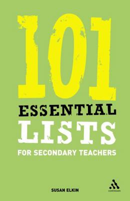 101 Essential Lists for Secondary Teachers 0826488706 Book Cover