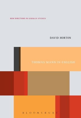 Thomas Mann in English: A Study in Literary Tra... 1441167986 Book Cover