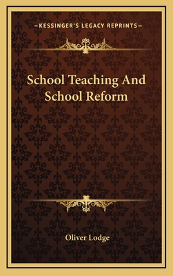 School Teaching and School Reform 1163360570 Book Cover