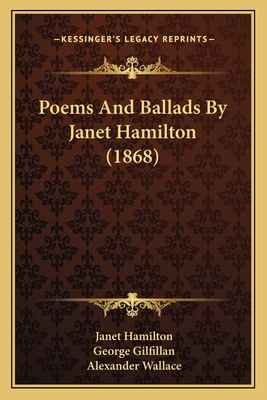 Poems And Ballads By Janet Hamilton (1868) 1166999181 Book Cover