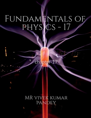 Fundamentals of physics - 17 1648922686 Book Cover