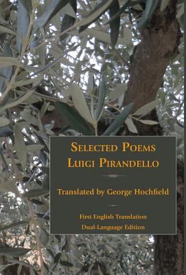 Selected Poems of Luigi Pirandello 1599103206 Book Cover