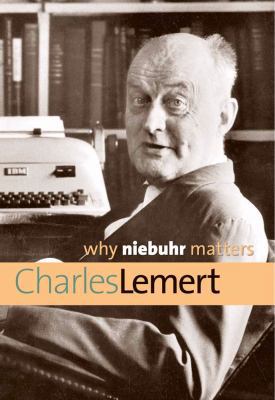 Why Niebuhr Matters 0300175426 Book Cover