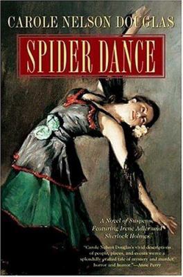 Spider Dance: A Novel of Suspense Featuring Ire... 0765306832 Book Cover